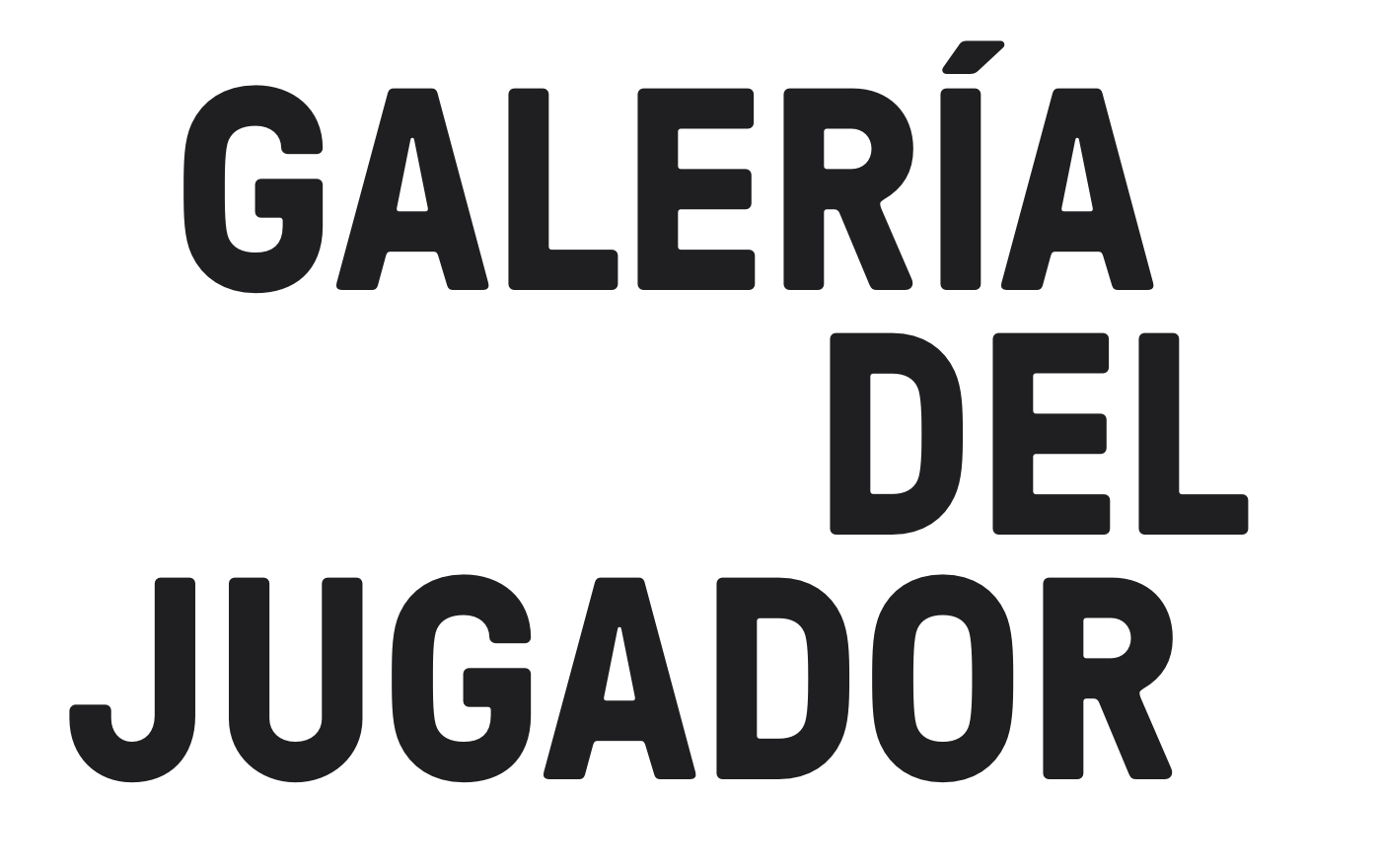 Galería DEL JUGADOR